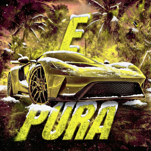 E Pura (Super Slowed)