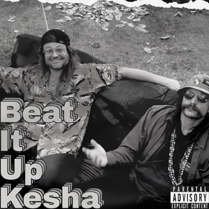 Beat It up Kesha (feat. Yung Crob)