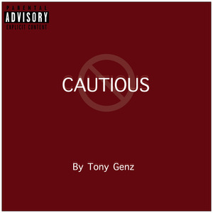 Cautious