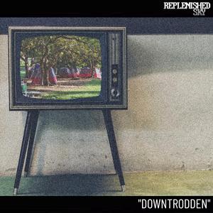 Downtrodden