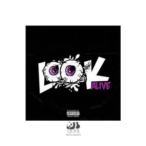 Look Alive (Frestyle)