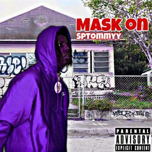 Mask On