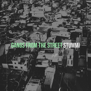 Gangs from the Street