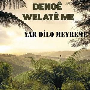 Yar Dilo Meyreme