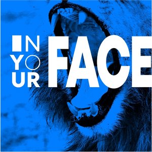 In Your Face
