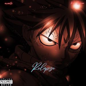 Relapse (feat. Rip $picee)