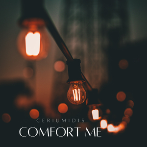 Comfort Me