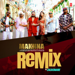 Makhna Remix