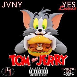Tom & Jerry (feat. Aye Lootz)