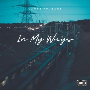 In My Ways (feat. Gage)