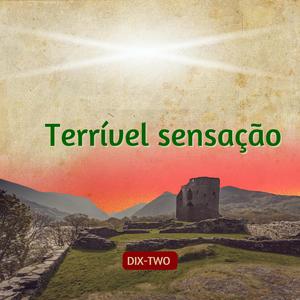 Terrível sensação