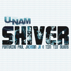 Shiver (feat. Paul Jackson Jr & Tim "Tio" Owens)