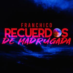 Recuerdos de Madrugada