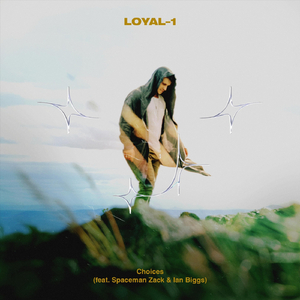 Choices (feat. Spaceman Zack & Ian Biggs)