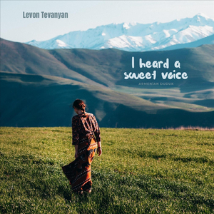 Hovern Enkan (Armenian Duduk)