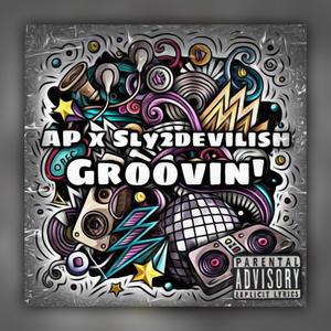 Groovin' (feat. WellKnownAP)