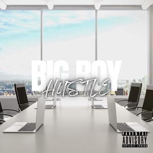 Big Boy Hustle