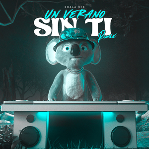 Un Verano Sin Ti (Remix)