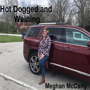 Hot Dogged and Weining