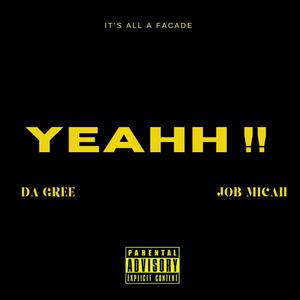 Yeahh !! (feat. Micah)