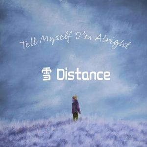 雪Distance