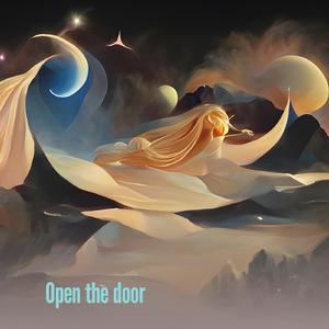 Open the door