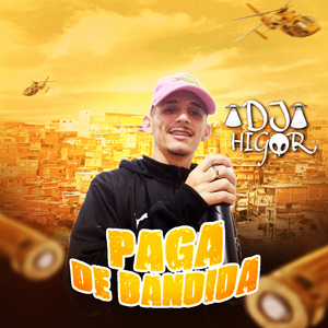Paga de Bandida