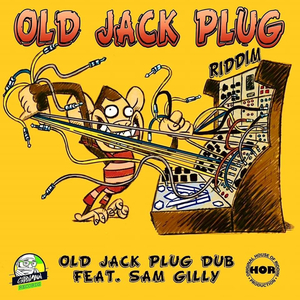 Old Jack Plug Riddim