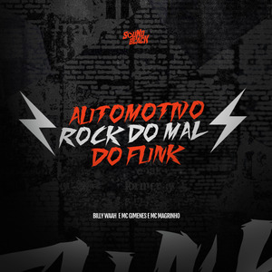 Automotivo - Rock do Mal do Funk
