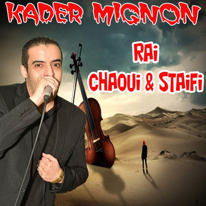 Rai chaoui & staifi