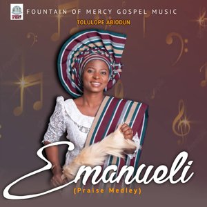 Emmanueli (Praise Medley)