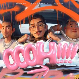 Oooh! (feat. WhyMondays & Yortsu)
