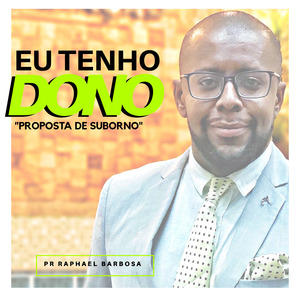 Eu Tenho Dono: Proposta de Suborno (Ao Vivo)