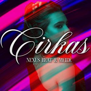 Cirkas (feat. MeidĖ)