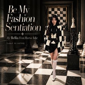 Be My Fashion Sentiation