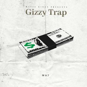 Gizzy Trap