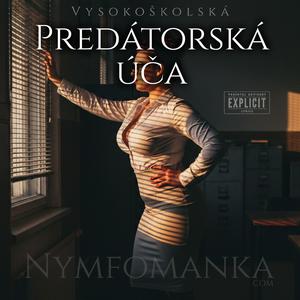 Vysokoškolská PREDÁTORSKÁ ÚČA (sprosté písničky) (Radio Edit)