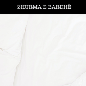 Zhurma E Bardhë