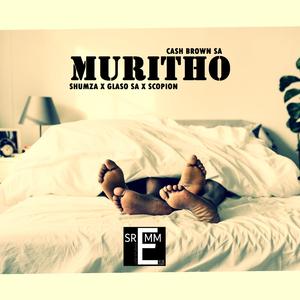 Muritho (feat. Shumza, Glaso SA & Scorpion)