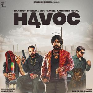 HAVOC (feat. Sid, Hijack & Amrinder Rehal)
