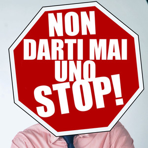 Non darti mai uno stop (Remix)
