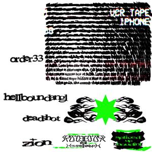SPLICED UP HOUDINI (feat. ORDER33, Zion & DEADSHØT)