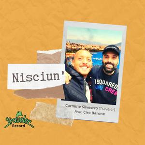 Nisciun (Parodia) [feat. Ciro Barone]