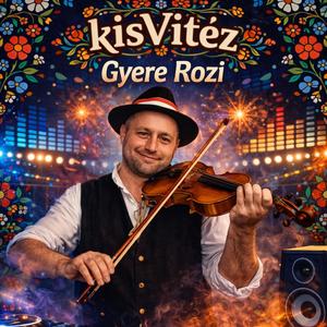 Gyere Rozi