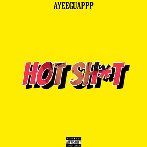 HOT SHIT