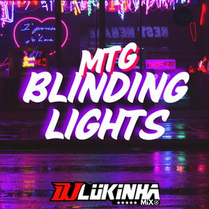MTG Blinding Lights Remix Funk (Funk Remix)