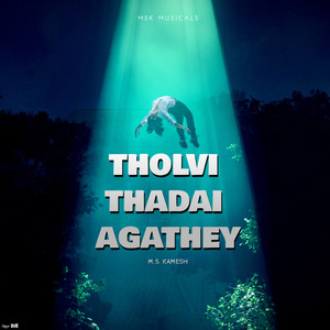Tholvi Thadai Agathey