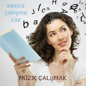 Sessiz Çalışma Caz 7