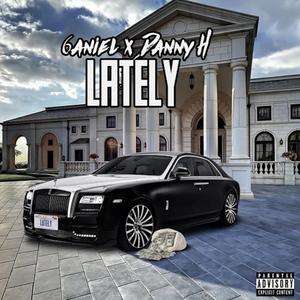 Lately (feat. Danny H)