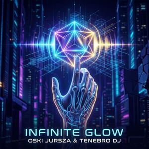 Infinite Glow (feat. Tenebro DJ)